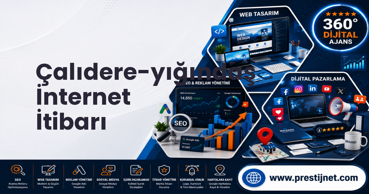 Çalıdere-yığındaş İnternet İtibarı