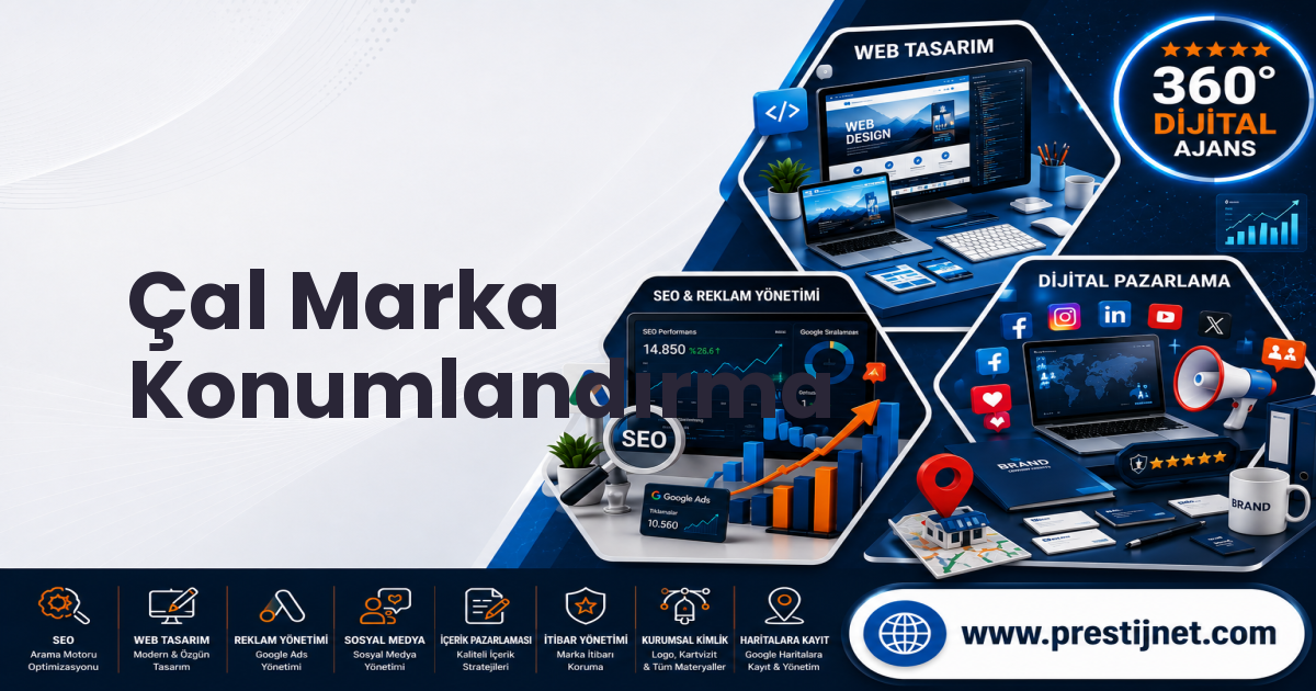 Çal Marka Konumlandırma