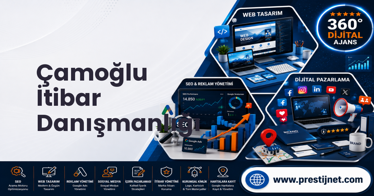 Çamoğlu İtibar Danışmanlığı