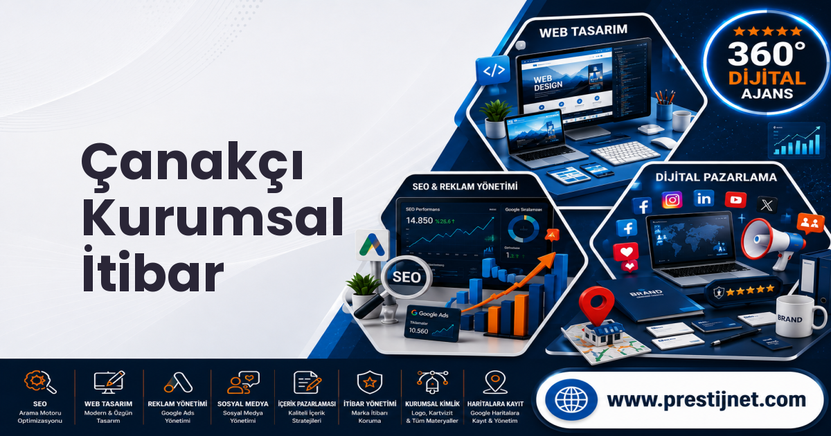 Çanakçı Kurumsal İtibar