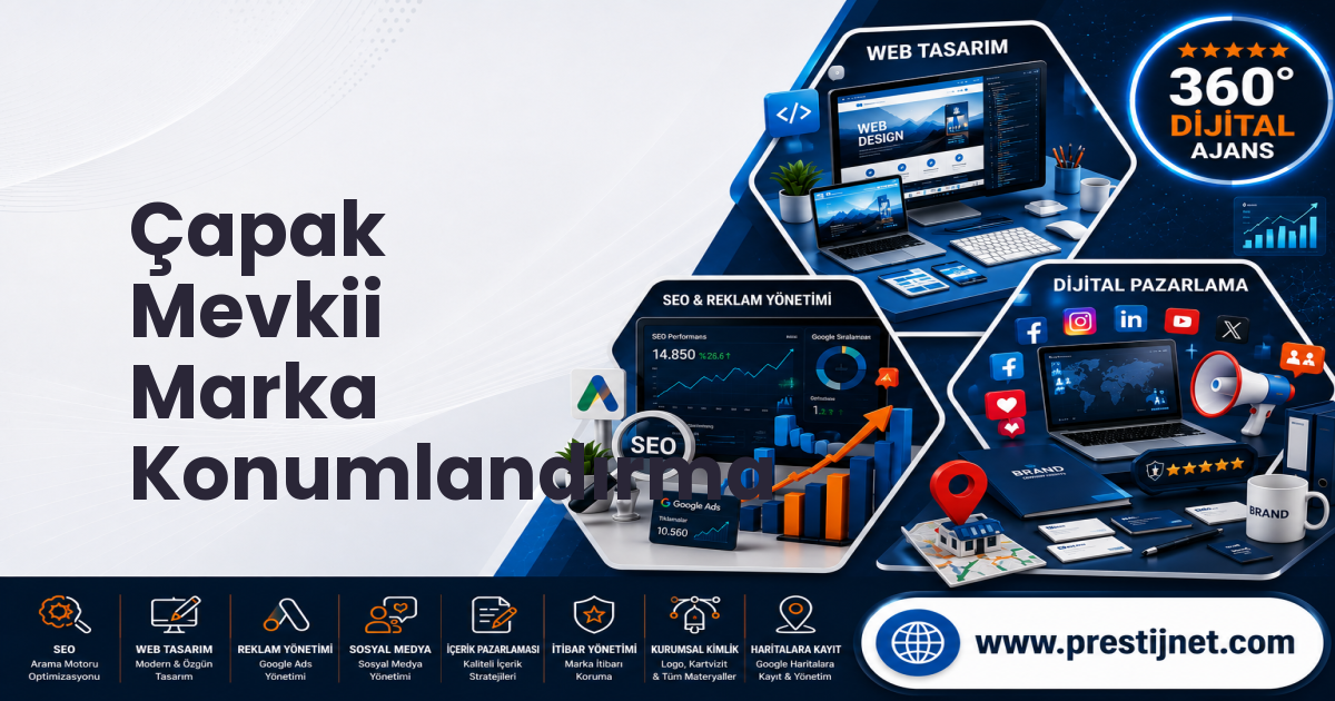 Çapak Mevkii Marka Konumlandırma