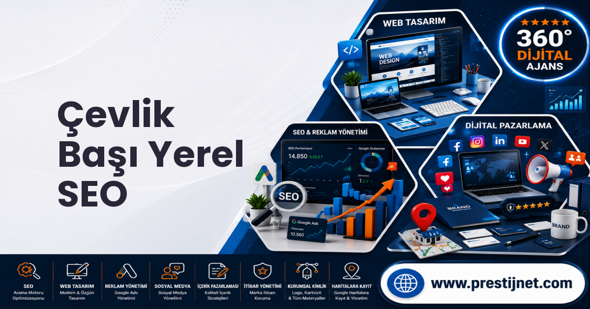 Çevlik Başı Yerel SEO