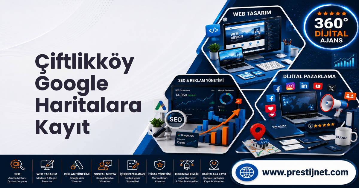 Çiftlikköy Google Haritalara Kayıt