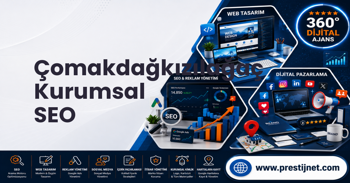 Çomakdağkızılağaç Kurumsal SEO