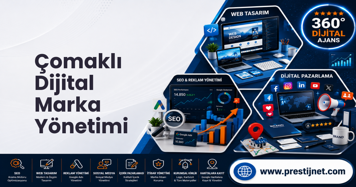 Çomaklı Dijital Marka Yönetimi