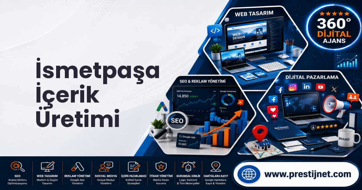 İsmetpaşa İçerik Üretimi