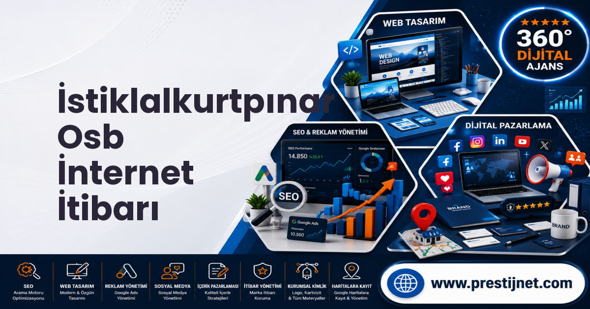 İstiklalkurtpınar Osb İnternet İtibarı