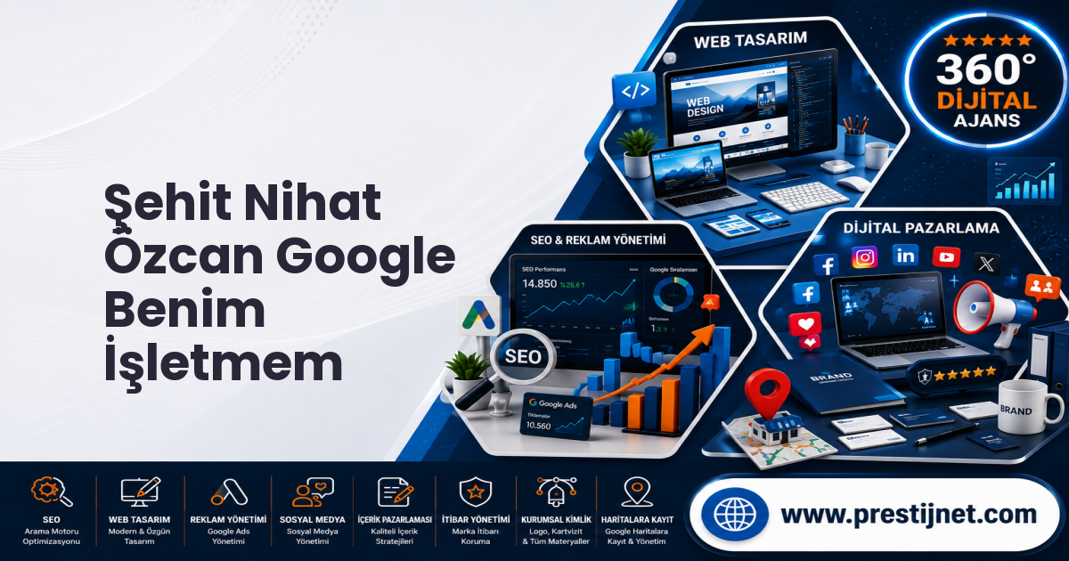 Şehit Nihat Özcan Google Benim İşletmem