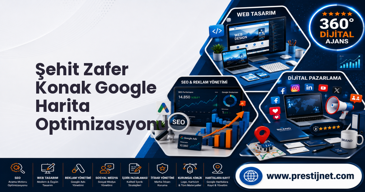 Şehit Zafer Konak Google Harita Optimizasyonu