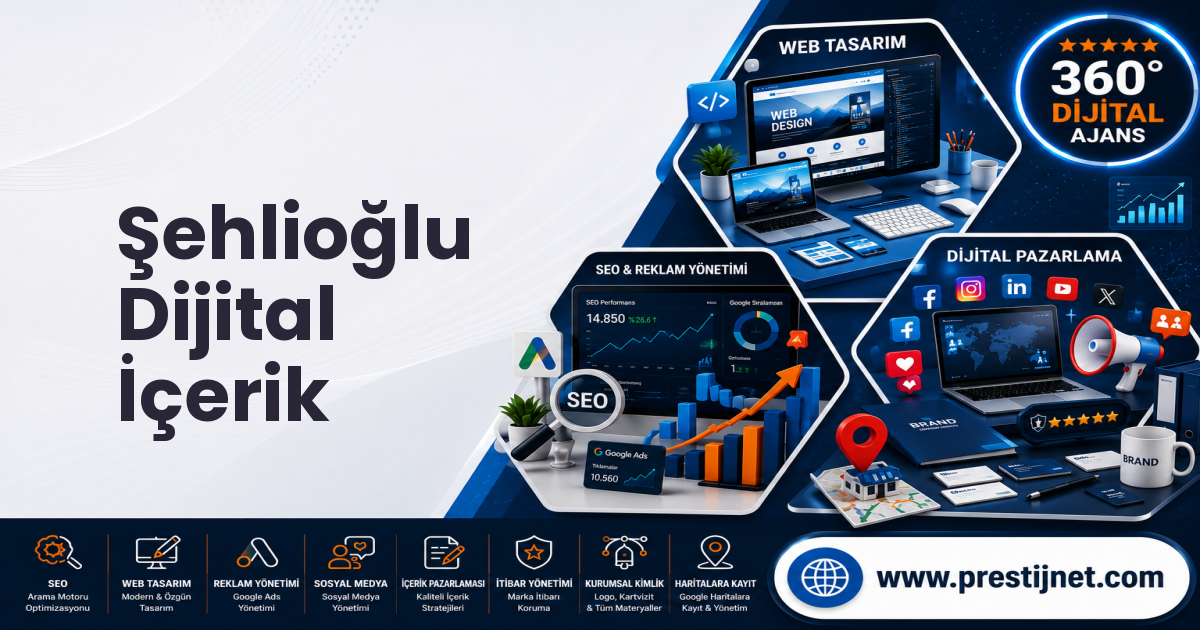 Şehlioğlu Dijital İçerik