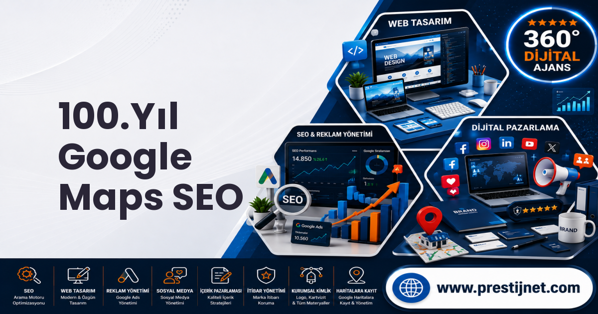 100.Yıl Google Maps SEO