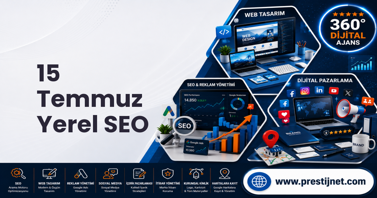 15 Temmuz Yerel SEO