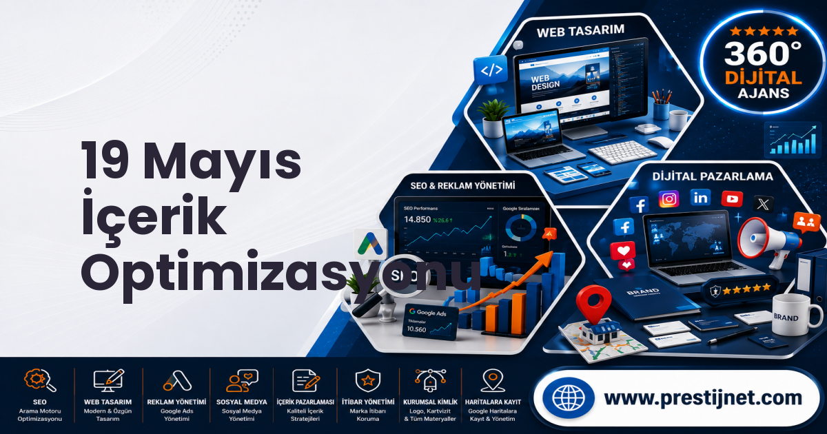 19 Mayıs İçerik Optimizasyonu