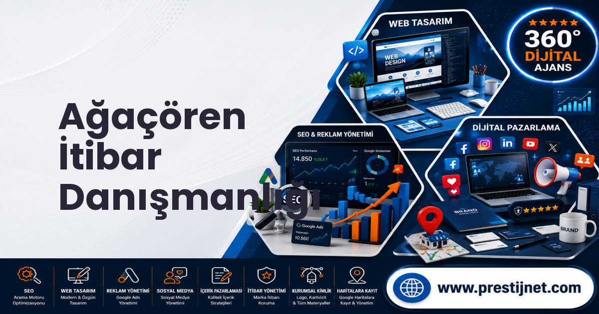 Ağaçören İtibar Danışmanlığı