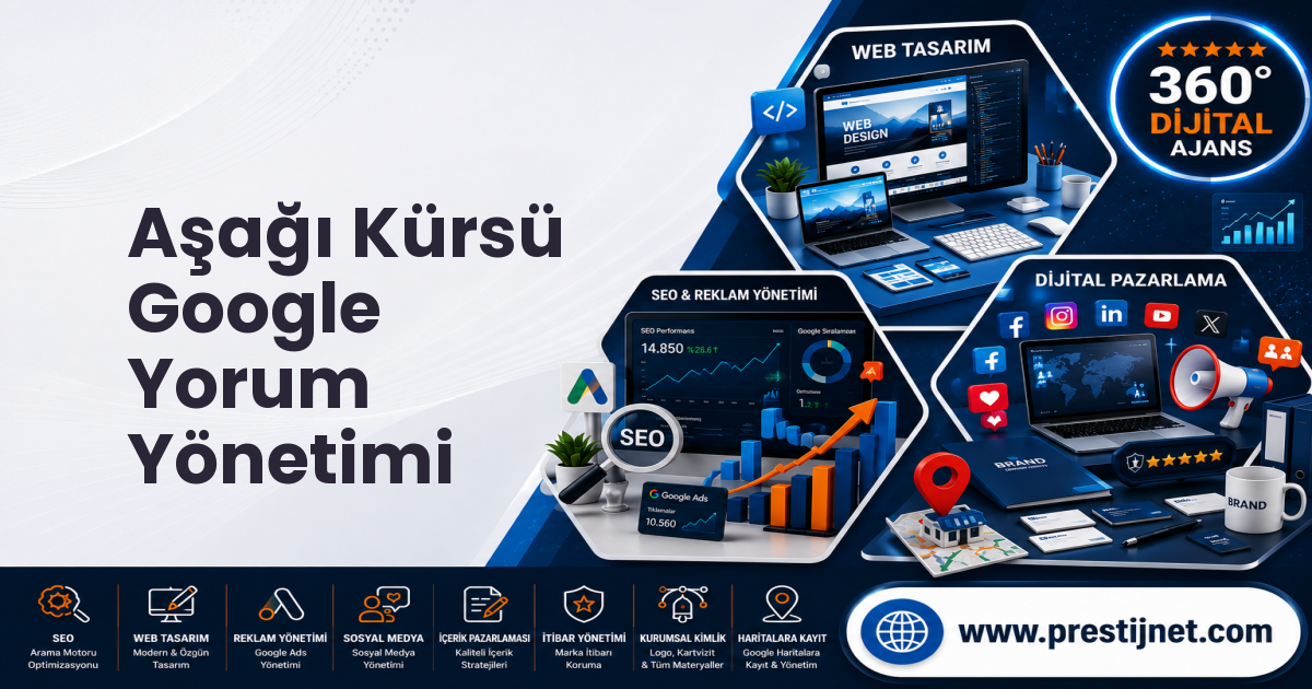 Aşağı Kürsü Google Yorum Yönetimi