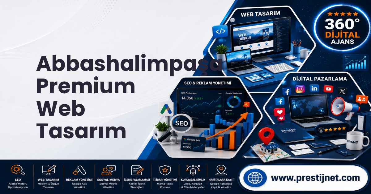 Abbashalimpaşa Premium Web Tasarım