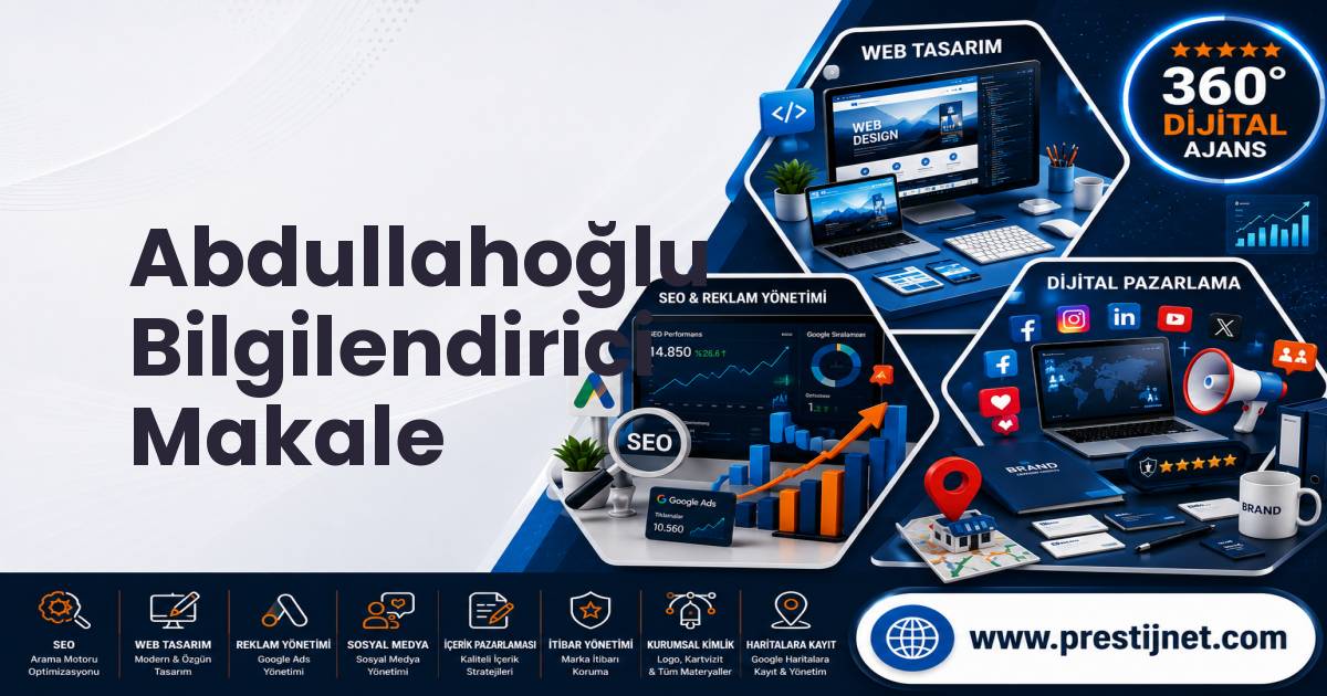 Abdullahoğlu Bilgilendirici Makale