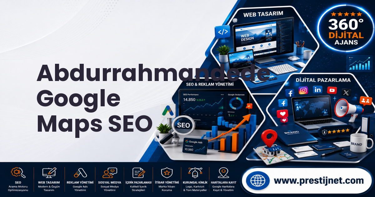 Abdurrahmandede Google Maps SEO