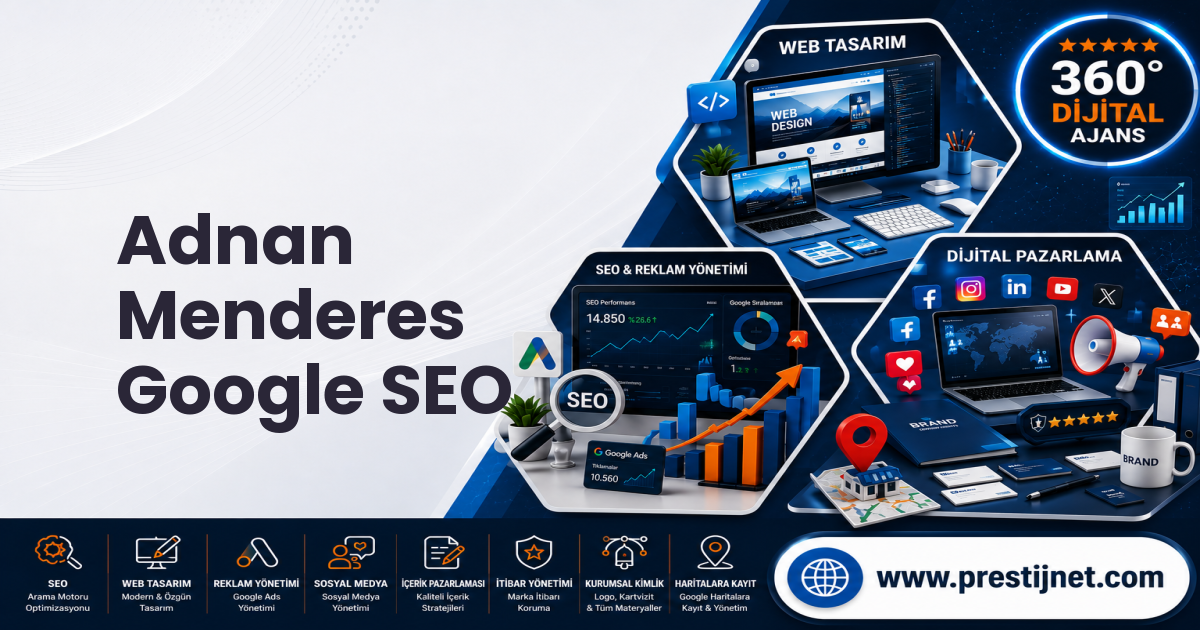 Adnan Menderes Google SEO