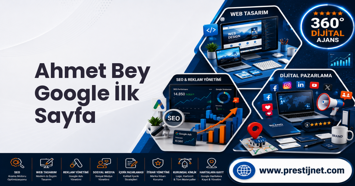 Ahmet Bey Google İlk Sayfa