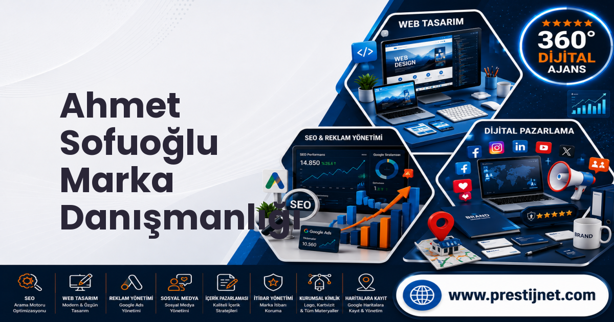 Ahmet Sofuoğlu Marka Danışmanlığı