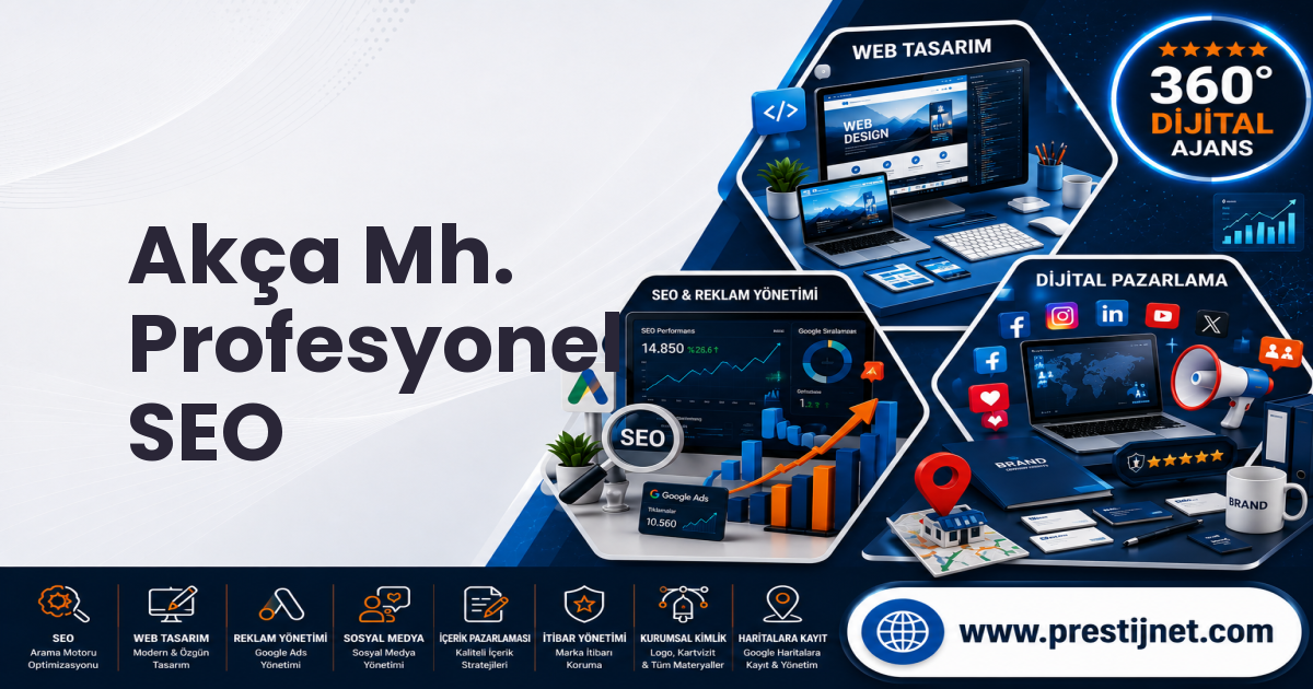 Akça Mh. Profesyonel SEO
