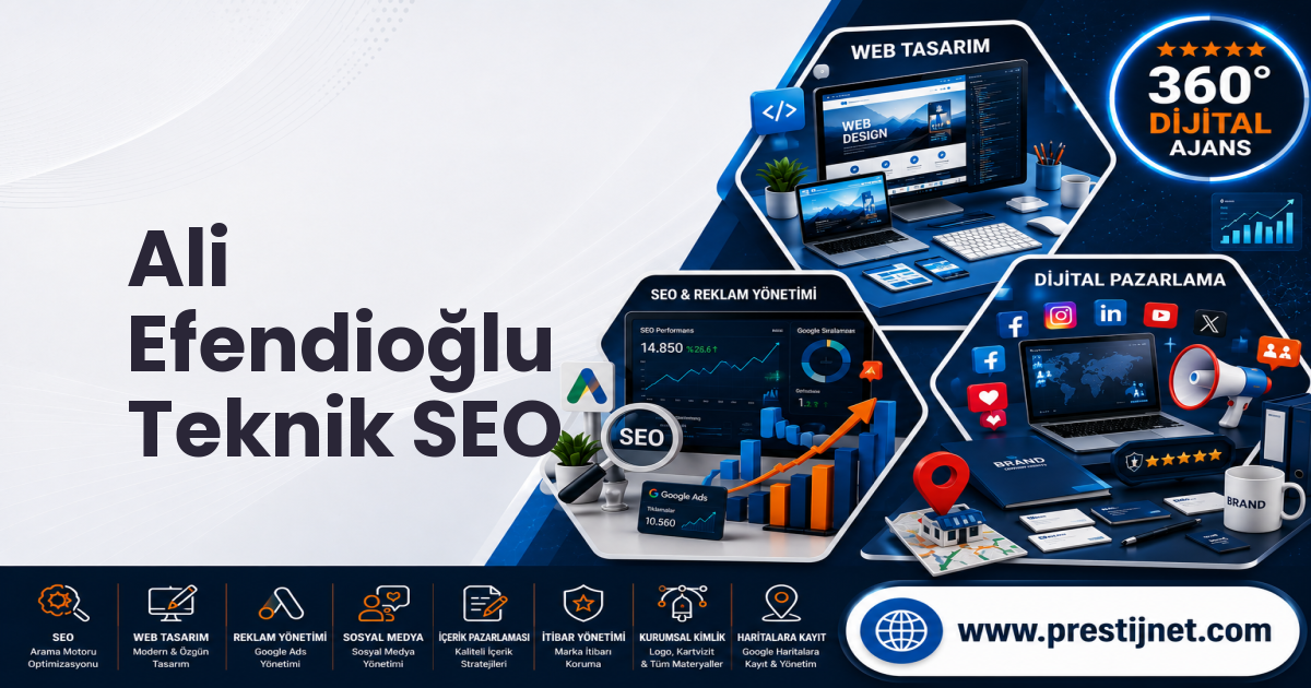 Ali Efendioğlu Teknik SEO