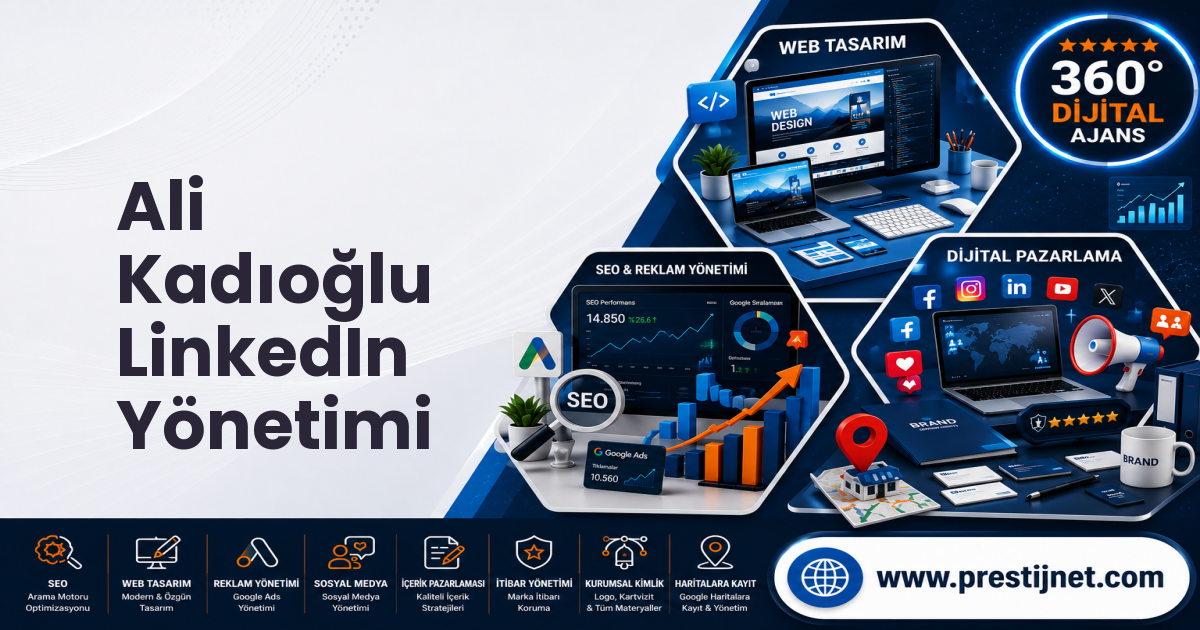 Ali Kadıoğlu LinkedIn Yönetimi