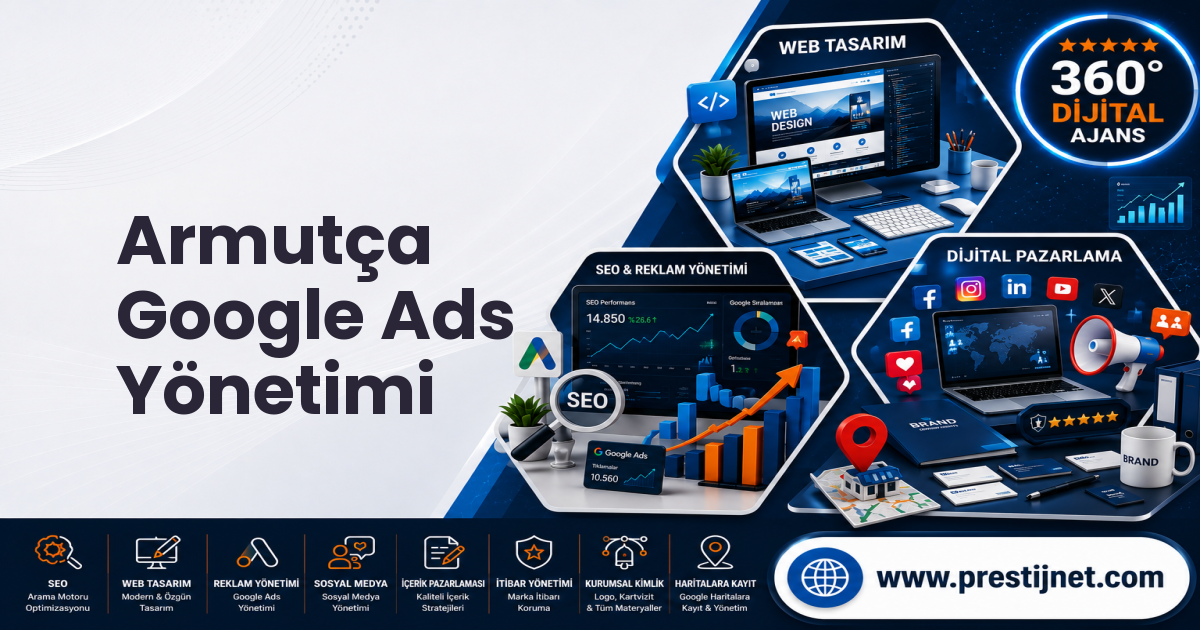 Armutça Google Ads Yönetimi