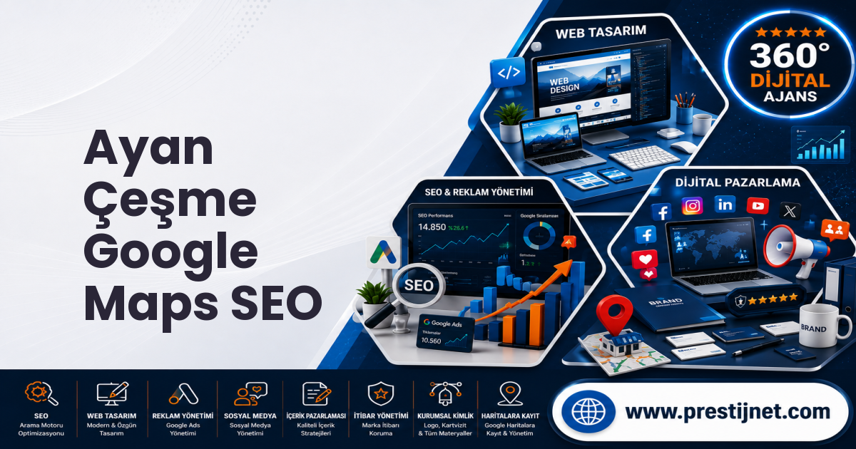 Ayan Çeşme Google Maps SEO