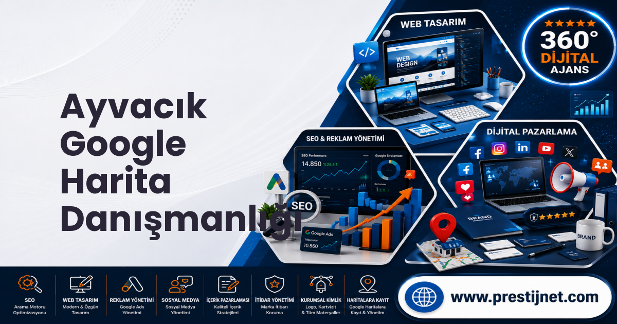 Ayvacık Google Harita Danışmanlığı