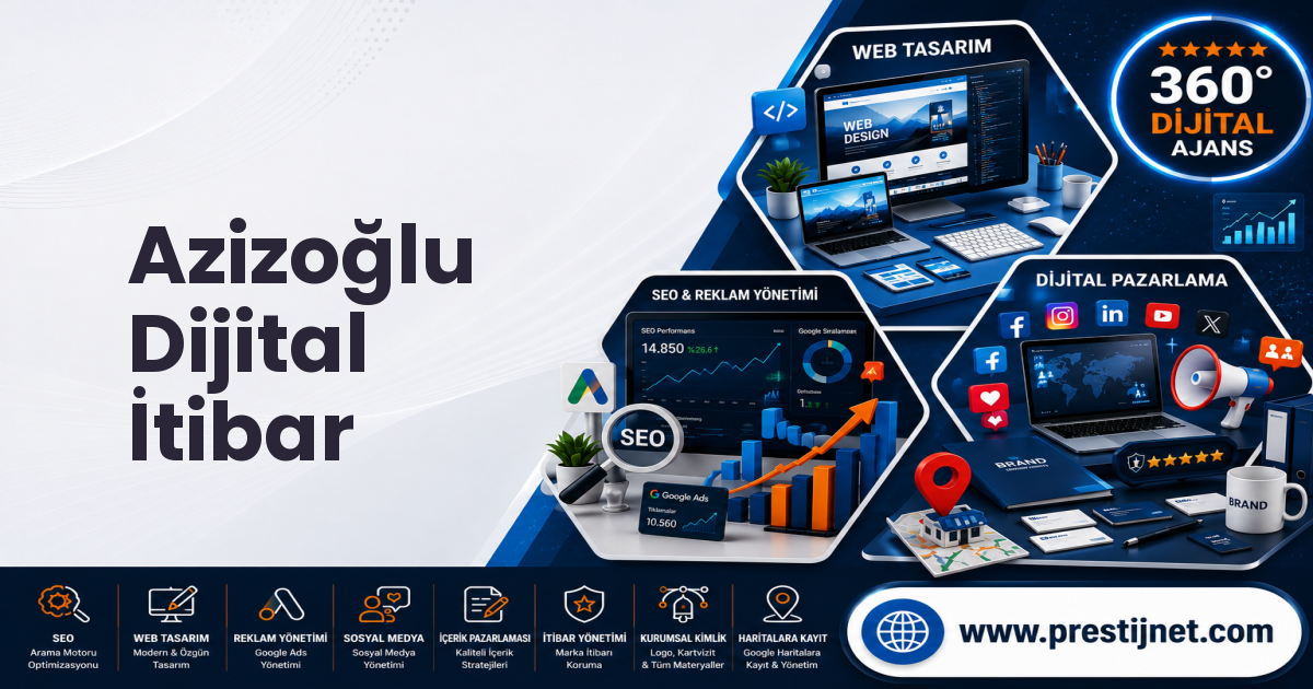 Azizoğlu Dijital İtibar