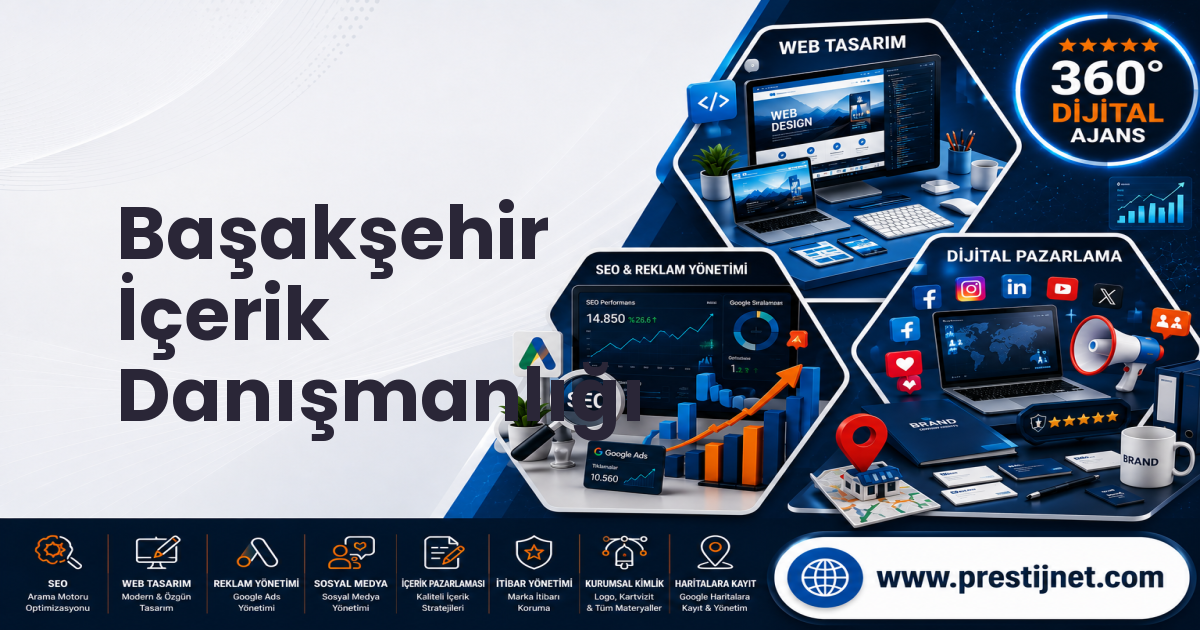 Başakşehir İçerik Danışmanlığı