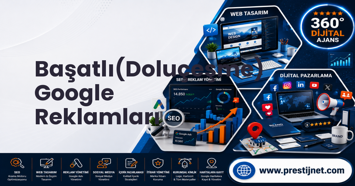 Başatlı(Doluçeşme) Google Reklamları