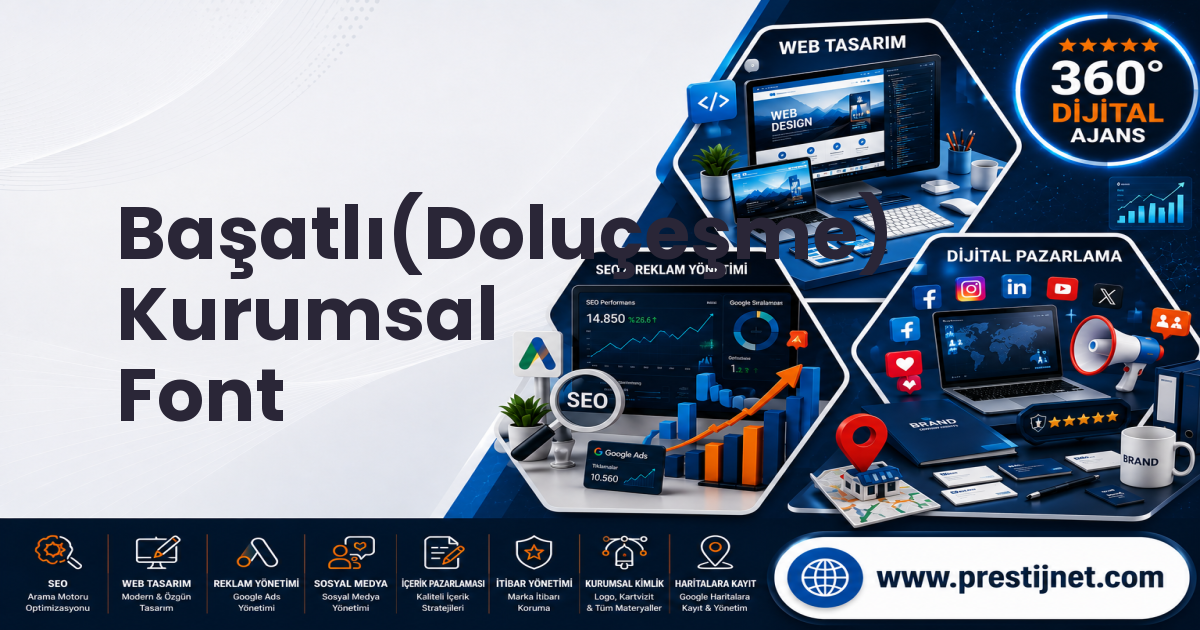 Başatlı(Doluçeşme) Kurumsal Font