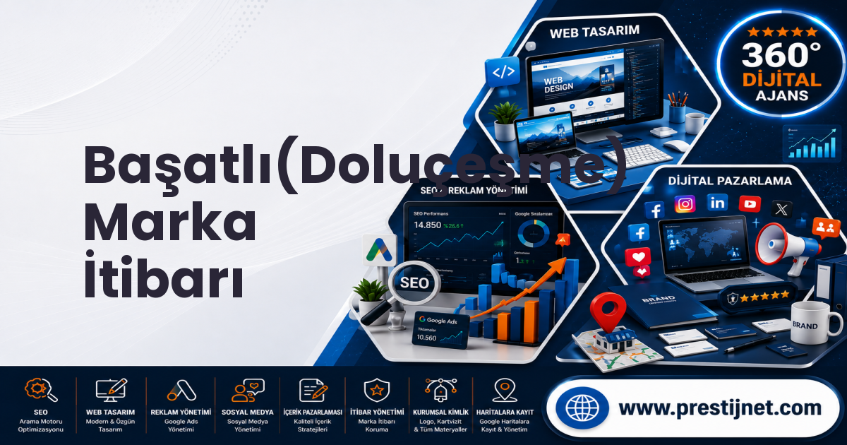 Başatlı(Doluçeşme) Marka İtibarı