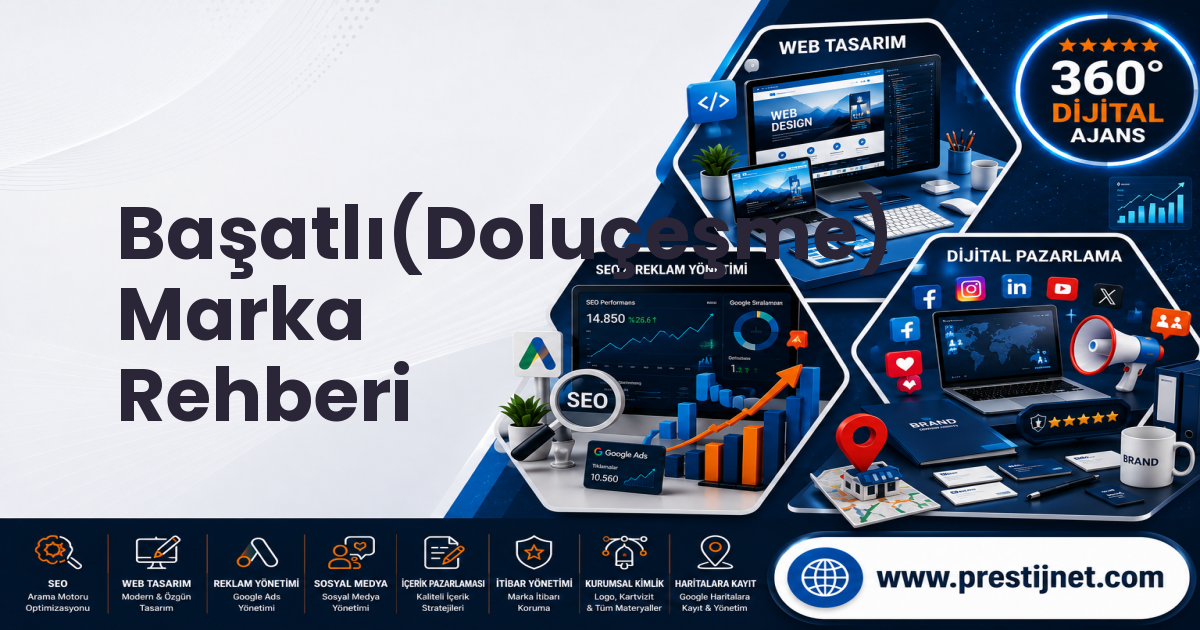 Başatlı(Doluçeşme) Marka Rehberi