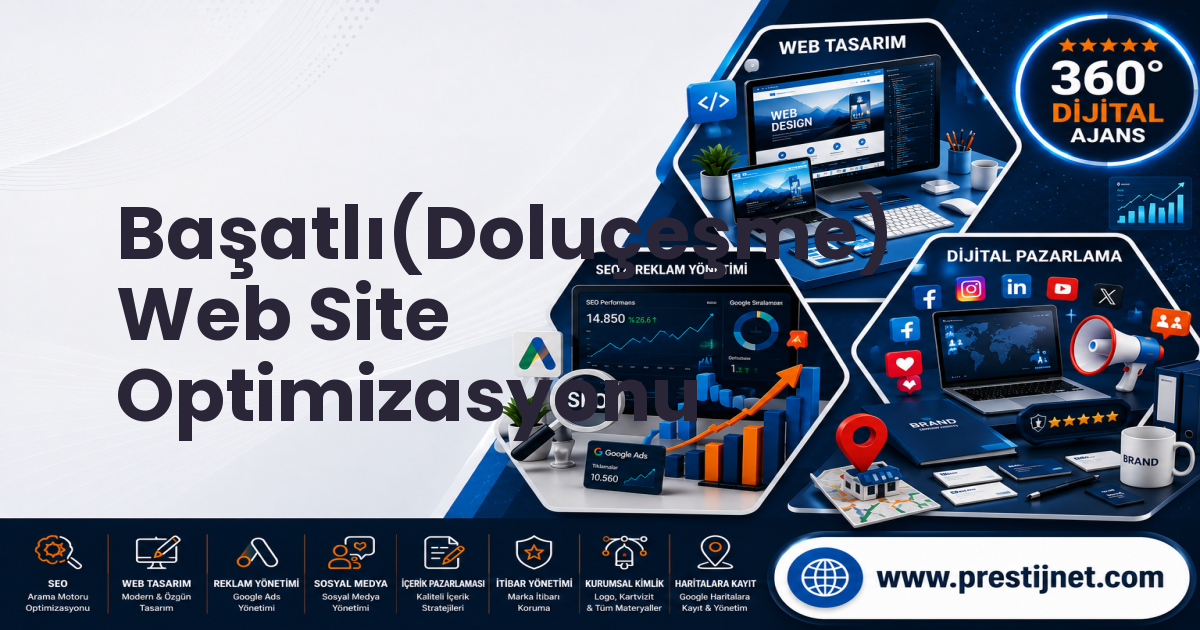 Başatlı(Doluçeşme) Web Site Optimizasyonu