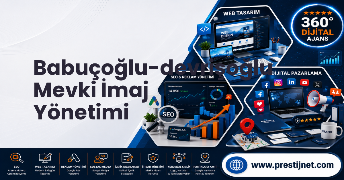 Babuçoğlu-devrişoğlu Mevki İmaj Yönetimi