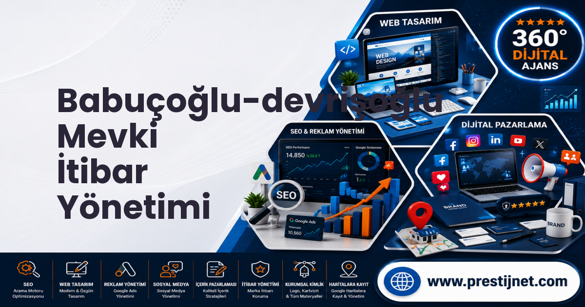 Babuçoğlu-devrişoğlu Mevki İtibar Yönetimi