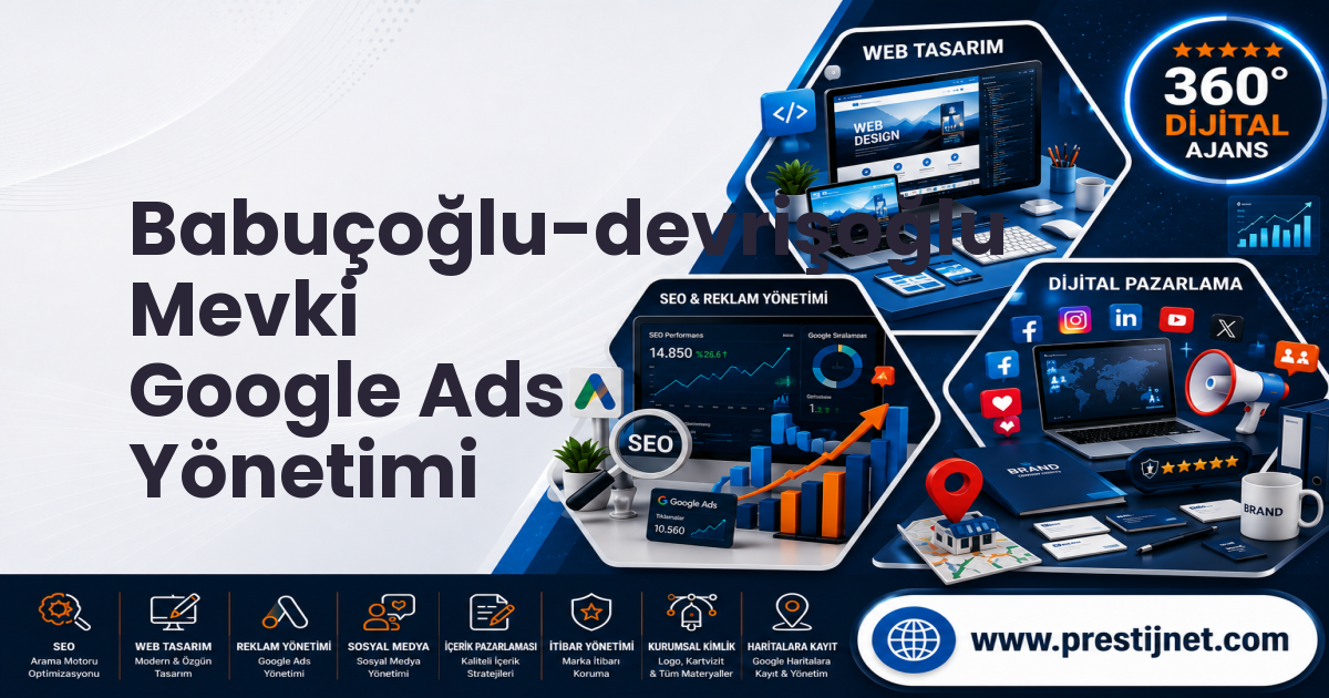 Babuçoğlu-devrişoğlu Mevki Google Ads Yönetimi