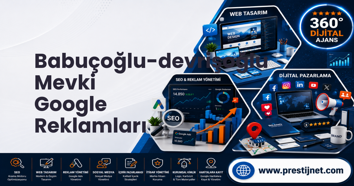 Babuçoğlu-devrişoğlu Mevki Google Reklamları