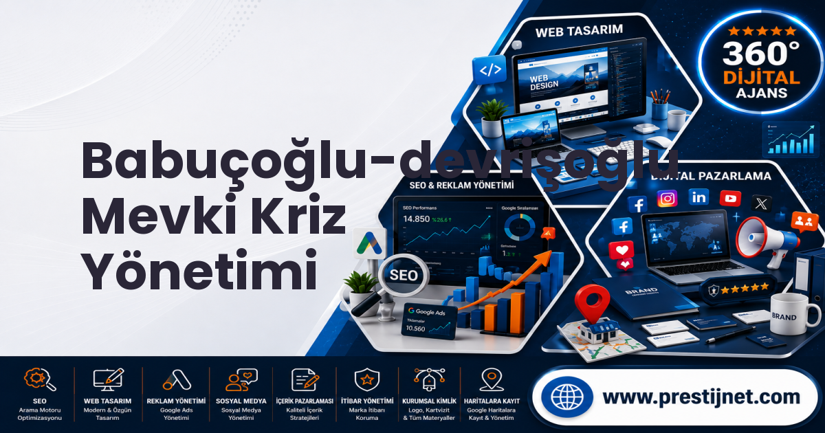Babuçoğlu-devrişoğlu Mevki Kriz Yönetimi
