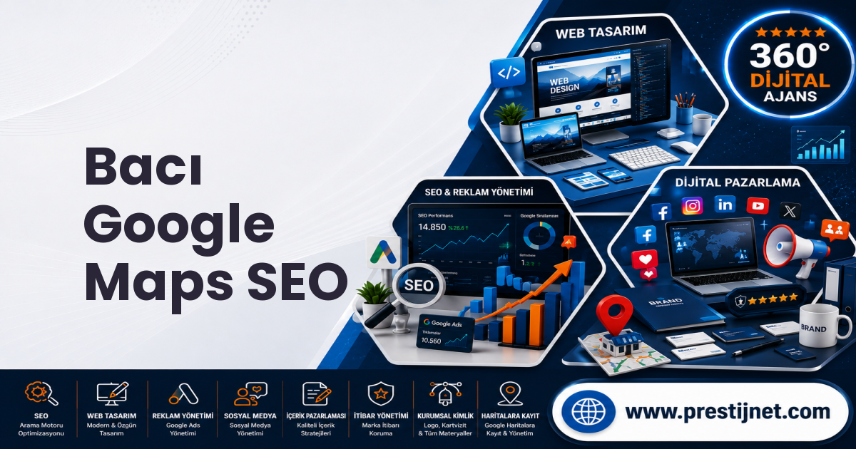 Bacı Google Maps SEO