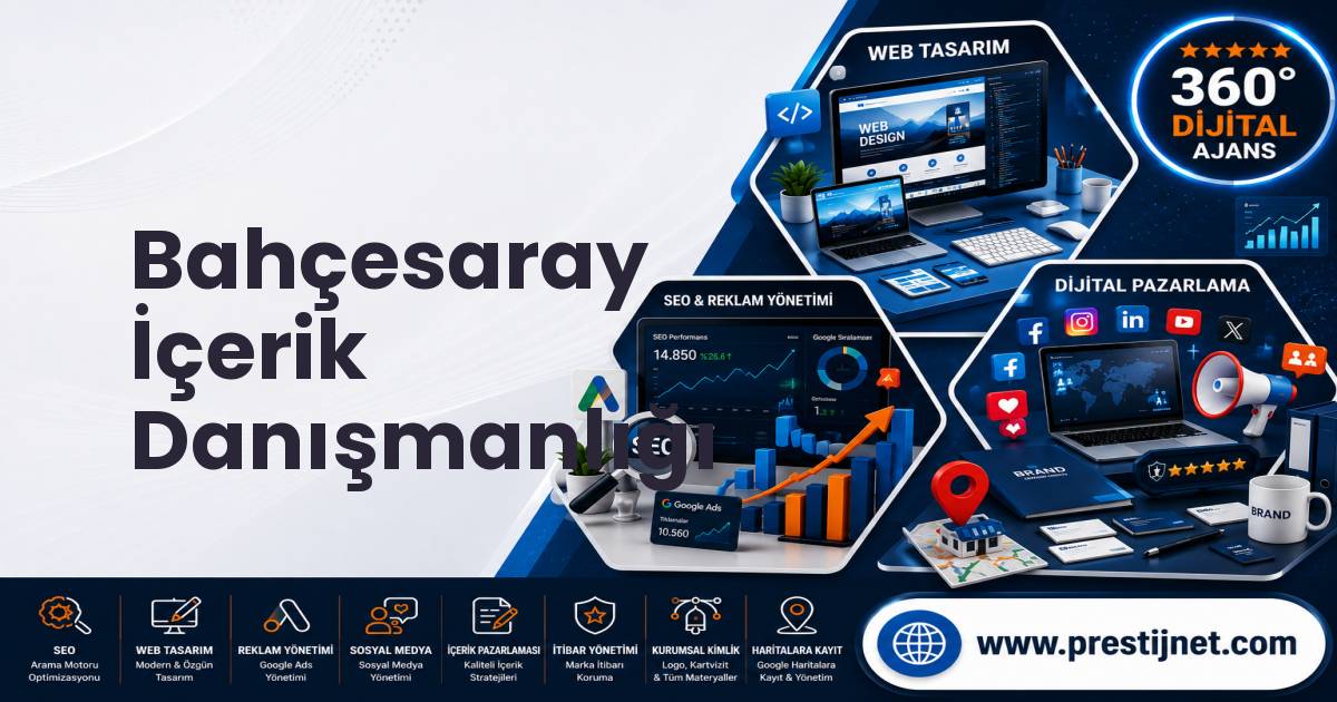 Bahçesaray İçerik Danışmanlığı
