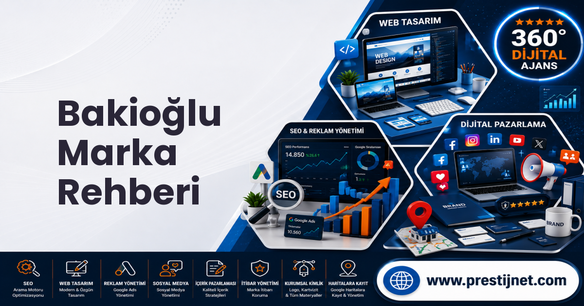 Bakioğlu Marka Rehberi
