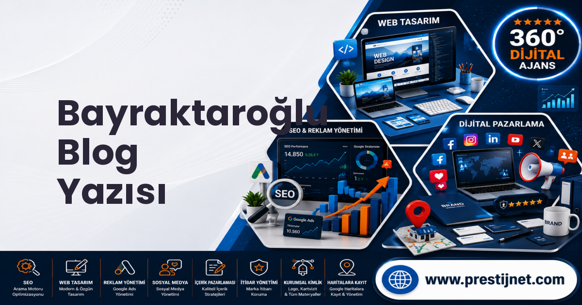 Bayraktaroğlu Blog Yazısı