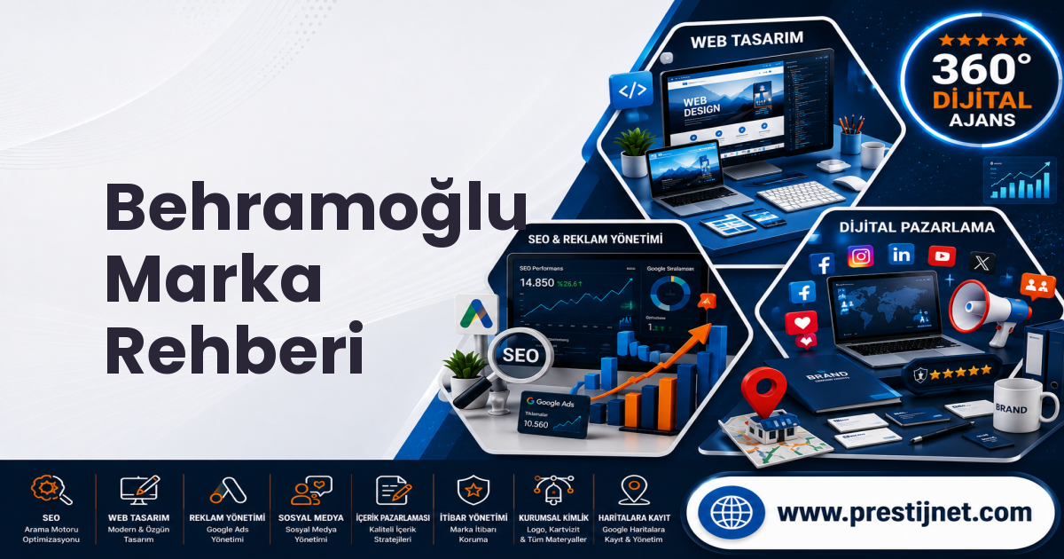 Behramoğlu Marka Rehberi