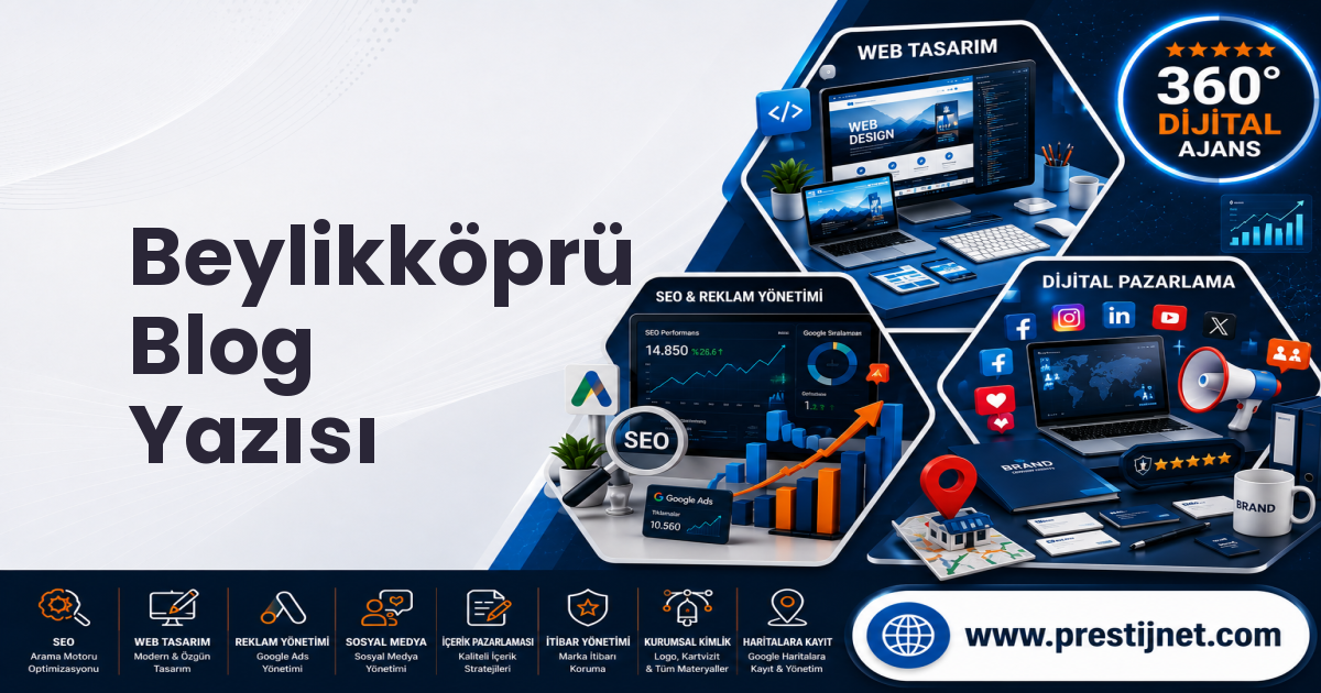 Beylikköprü Blog Yazısı