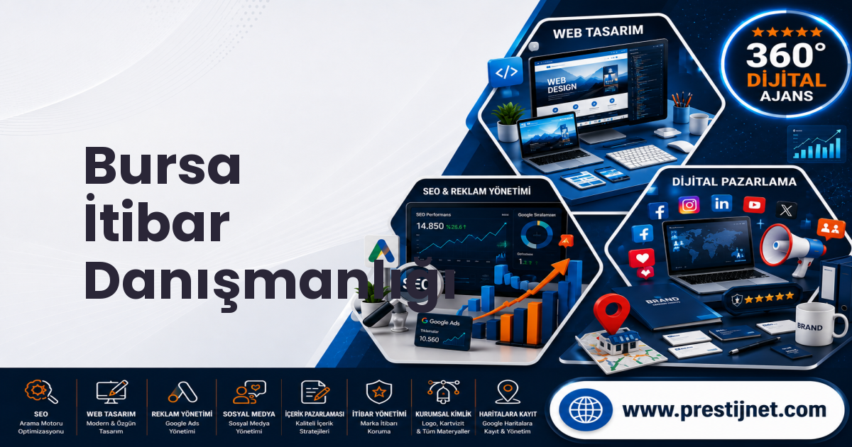 Bursa İtibar Danışmanlığı